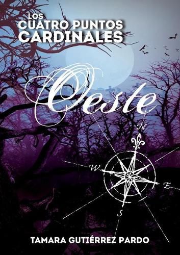 Cover image for Los Cuatro Puntos Cardinales. Oeste