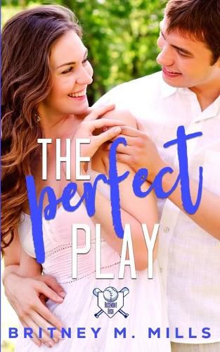 Cover image for The Perfect Play: A Boy Next Door Young Adult Romance