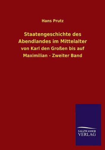 Cover image for Staatengeschichte Des Abendlandes Im Mittelalter