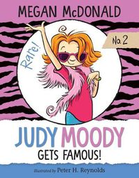 Cover image for Judy Moody Gets Famous!