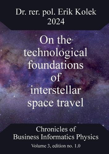 Cover image for On the technological foundations of interstellar space travel