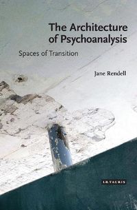 Cover image for The Architecture of Psychoanalysis