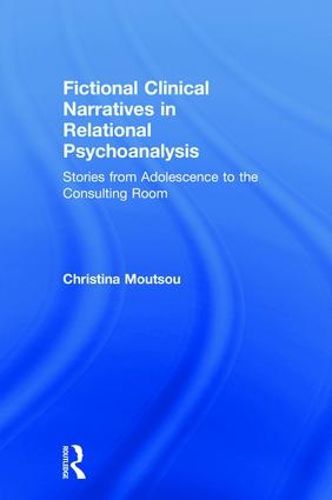 Cover image for Fictional Clinical Narratives in Relational Psychoanalysis: Stories from Adolescence to the Consulting Room