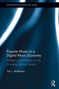 Cover image for Popular Music in a Digital Music Economy