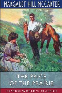 Cover image for The Price of the Prairie (Esprios Classics)