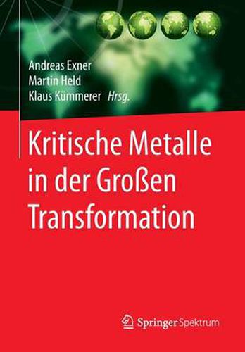 Kritische Metalle in der Grossen Transformation