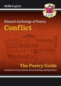 Cover image for New GCSE English Edexcel Poetry Guide - Conflict Anthology includes Online Edition, Audio & Quizzes