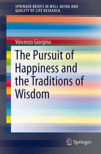 Cover image for The Pursuit of Happiness and the Traditions of Wisdom