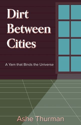 Cover image for Dirt Between Cities