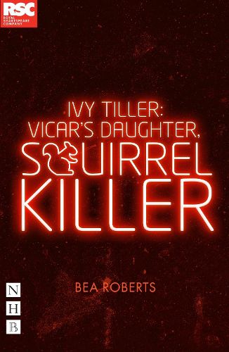 Cover image for Ivy Tiller: Vicar's Daughter, Squirrel Killer