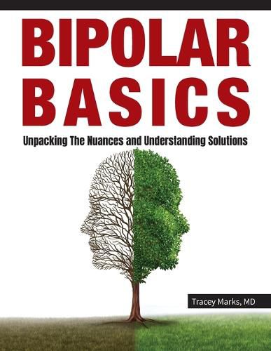 Cover image for Bipolar Basics: : Unpacking the Nuances and Understanding Solutions