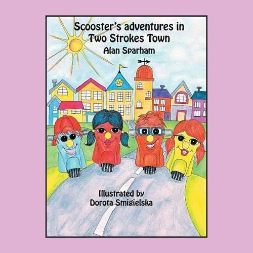 Cover image for Scooster's Adventures in Two Strokes Town