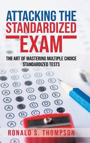 Cover image for Attacking the Standardized Exam