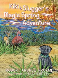 Cover image for Kiki & Slugger's Magic Spring Adventure