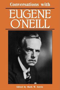 Cover image for Conversations with Eugene O'Neill