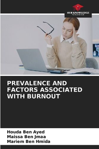 Cover image for Prevalence and Factors Associated with Burnout