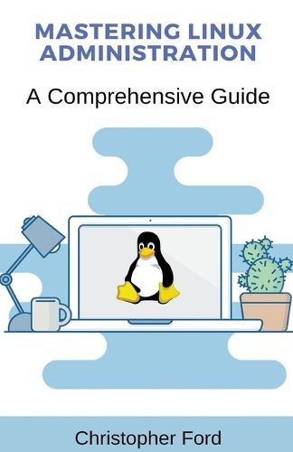 Cover image for Mastering Linux Administration