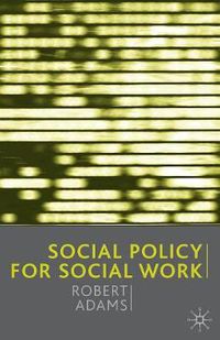 Cover image for Social Policy for Social Work