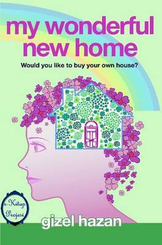 Cover image for My Wonderful New Home: "Would You Like to Buy Your Own House?"