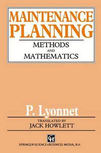 Cover image for Maintenance Planning: Methods and Mathematics