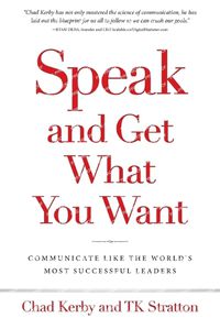 Cover image for Speak and Get What You Want