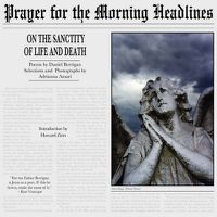 Cover image for Prayer for the Morning Headlines: On the Sanctity of Life and Death