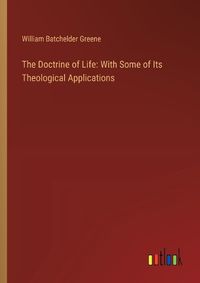 Cover image for The Doctrine of Life