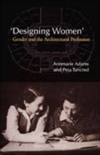 Cover image for 'Designing Women': Gender and the Architectural Profession