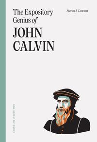 Cover image for Expository Genius Of John Calvin, The