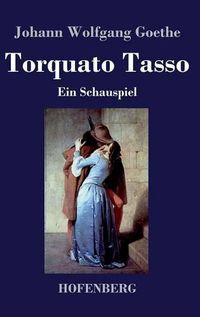 Cover image for Torquato Tasso: Ein Schauspiel