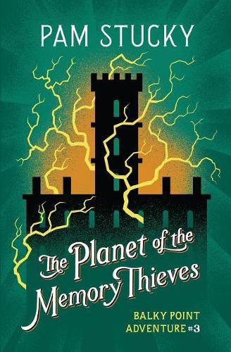 Cover image for The Planet of the Memory Thieves