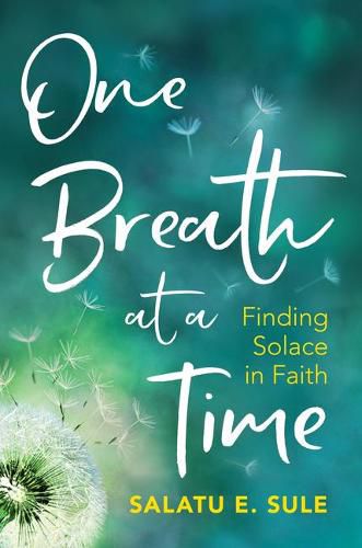 Cover image for One Breath At A Time: Finding Solace in Faith