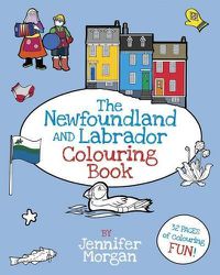 Cover image for The Newfoundland and Labrador Colouring Book