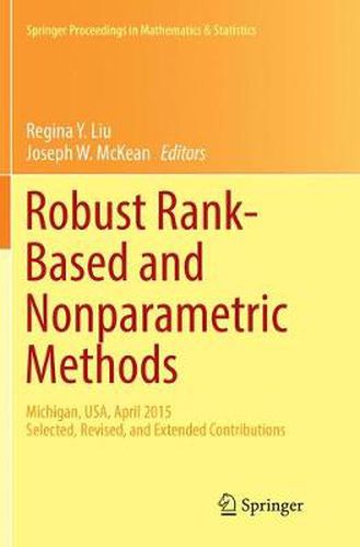 Cover image for Robust Rank-Based and Nonparametric Methods: Michigan, USA, April 2015: Selected, Revised, and Extended Contributions