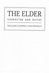 Cover image for The Elder: Character and Duties