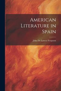 Cover image for American Literature in Spain