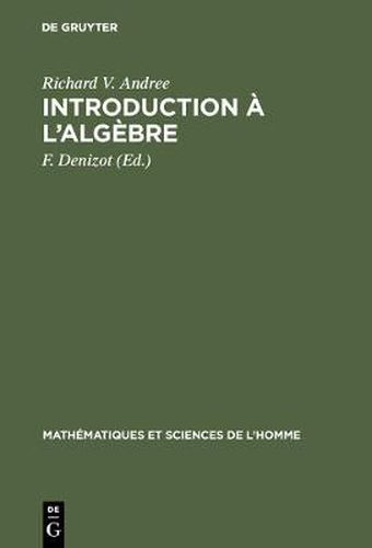 Cover image for Introduction a l'algebre