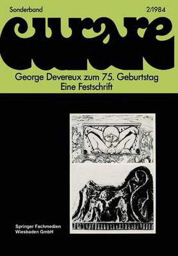 George Devereux Zum 75. Geburtstag Eine Festschrift