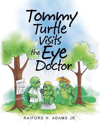 Cover image for Tommy Turtle Visits the Eye Doctor