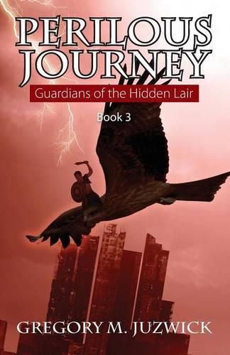 Cover image for Perilous Journey Book 3: Guardians of the Hidden Lair