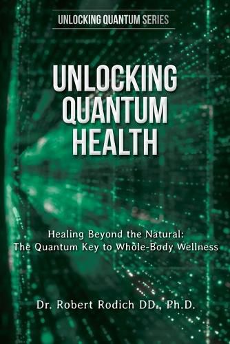 Cover image for Unlocking Quantum Health