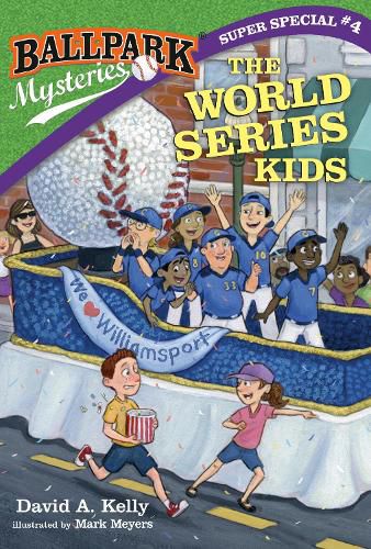 Cover image for Ballpark Mysteries Super Special #4: The World Series Kids