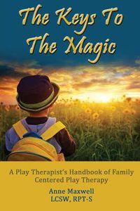 Cover image for The Keys to the Magic