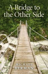 Cover image for Bridge to the Other Side, A