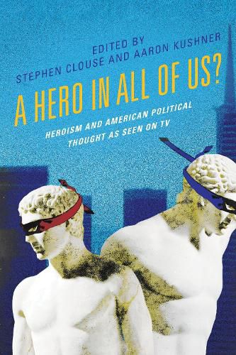 Cover image for A Hero in All of Us?