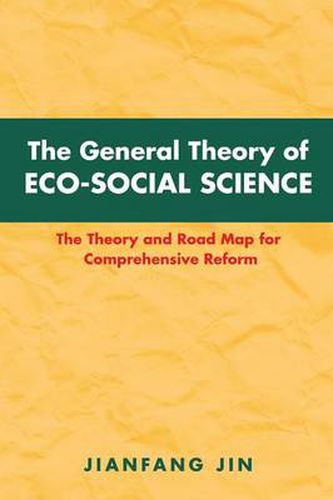 Cover image for The General Theory of Eco-Social Science