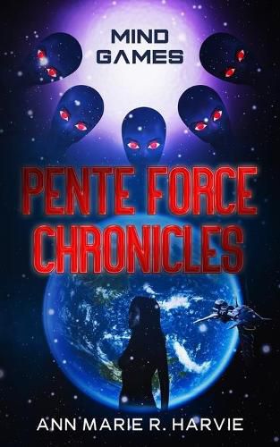 Cover image for The Pente Force Chronicles: Mind Games