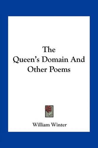 The Queen's Domain and Other Poems