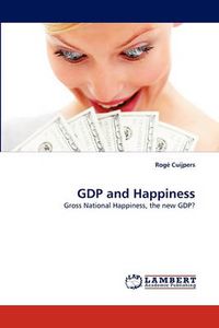 Cover image for Gdp and Happiness