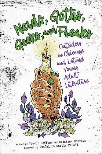 Cover image for Nerds, Goths, Geeks, and Freaks: Outsiders in Chicanx and Latinx Young Adult Literature